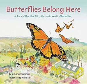Butterflies Belong Here by Deborah Hopkinson (1)